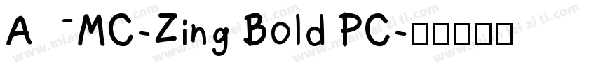 AMC-Zing Bold PC字体转换